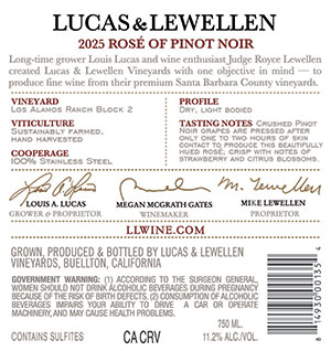 Lucas & Lewellen 2025 Rosé of Pinot Noir back label Lucas & Lewellen 2025 Rosé of Pinot Noir back label