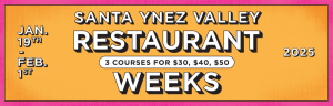 2025 Santa Ynez Valley Restaurant week banner